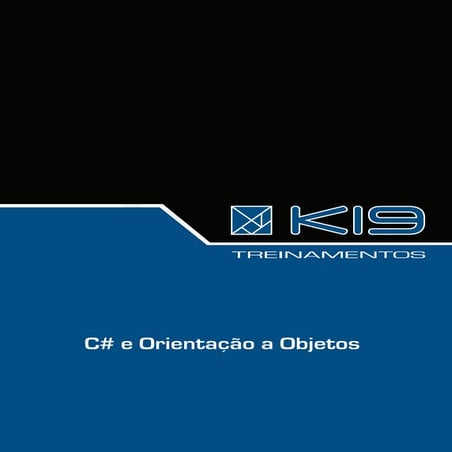 K19 k31-csharp-e-orientacao-a-objetos
