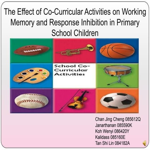 The effect of Co-Cirricular activities on working memory and Response inhibition in primary school children