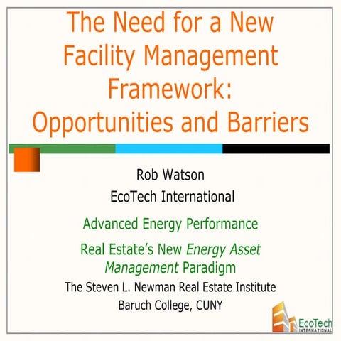 Need for a New Facility Management Paradigm