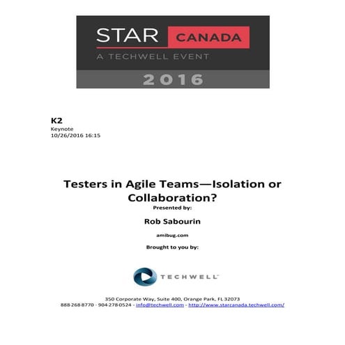 Testers in Agile Teams—Isolation or Collaboration?