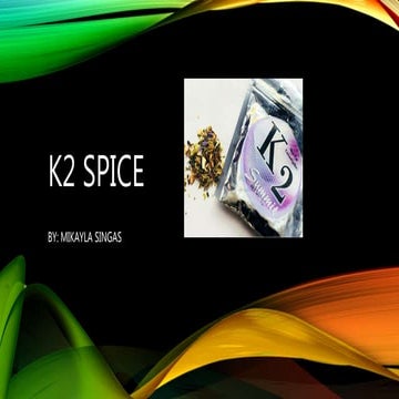 K2 spice | PPTX