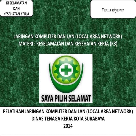 K3(keselamatan,keamanan dan kesehatan)