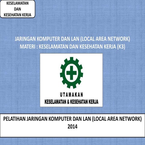 Pengertian (DEFINISI) K3 (KESELAMATAN, KEAMANAN DAN KESEHATAN) KERJA