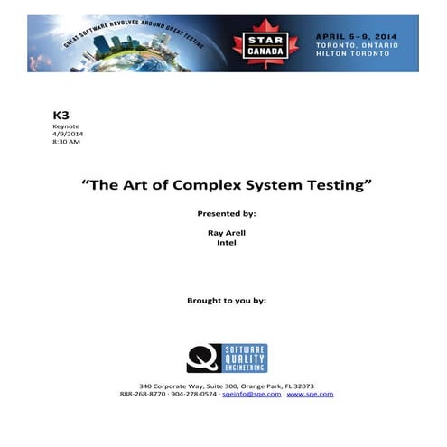 The Art of Complex System Testing