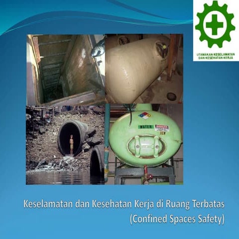 K3 Ruang Terbatas atau Confine Space_1.ppt