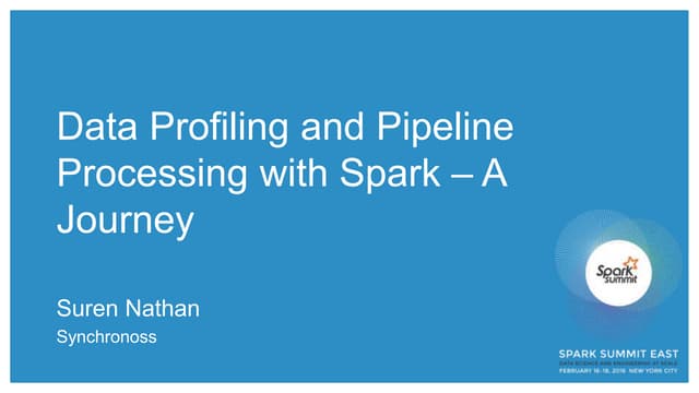 Spark Summit Keynote by Suren Nathan