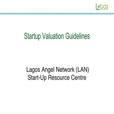LAN Startup Valuation Guidelines