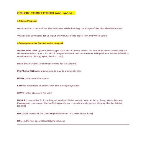 Video color correction and more