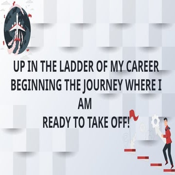 Copy_of_UP_IN_THE_LADDER_OF_MY_CAREER.pptx