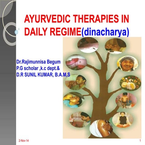 ayurvedic therapies in daily life---dinacharya ppt
