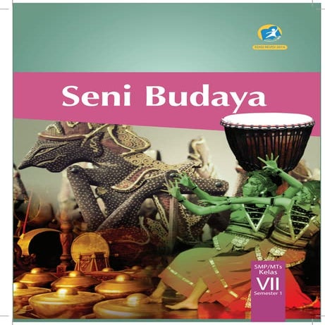 Buku Siswa Seni Budaya Kelas VII SMP Kurikulum 2013
