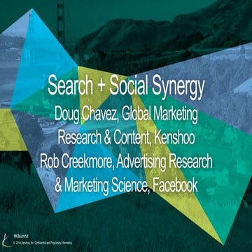 K8 2014 - Search + Social Synergy from Kenshoo and Facebook