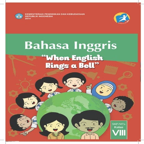 Buku siswa bahasa Inggris Kelas VIII SMP Kurikulum 2013
