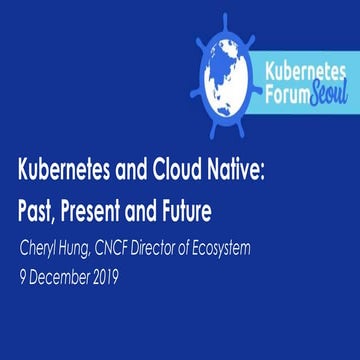 K8s & cloud native past, present and future | PPTX