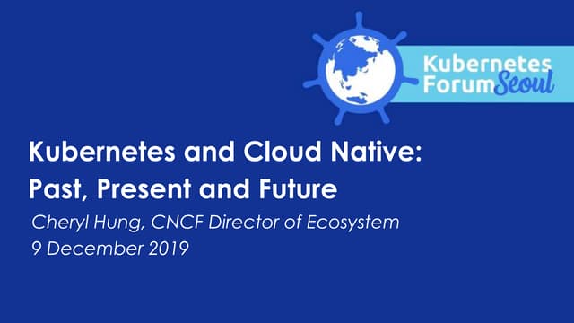 K8s & cloud native past, present and future