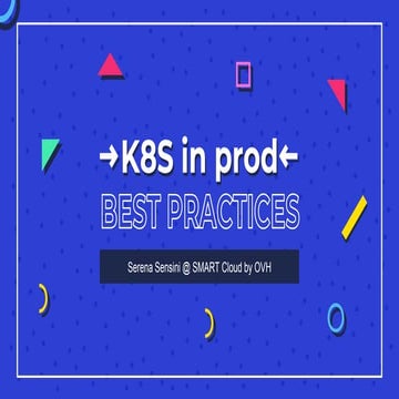 SMART Cloud - K8s in produzione - best practices 