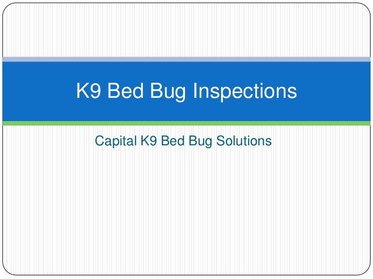 K9 Bed Bug Inspections