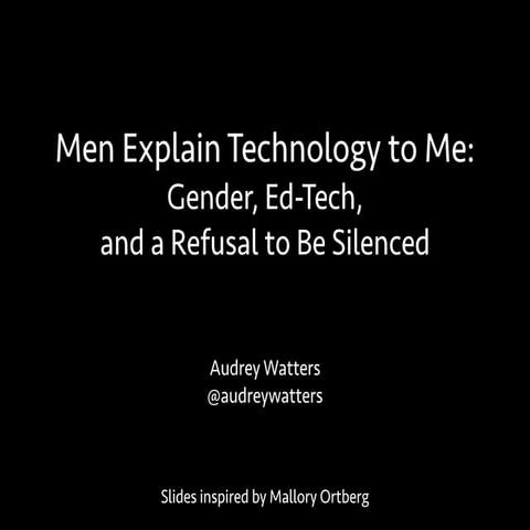 Men Explain Technology to Me