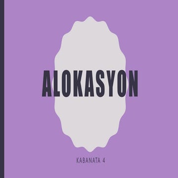 Kabanata 4- Alokasyon