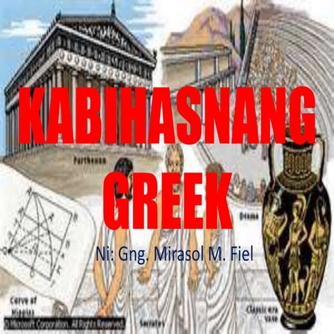 Kabihasnang greek  panahong hellenic
