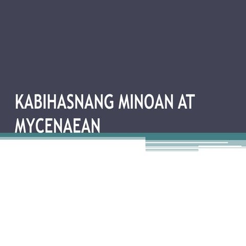 Kabihasnang Minoan at Mycenaean