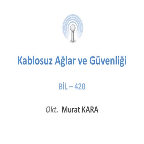 Kablosuz Ağlar (Wireless)