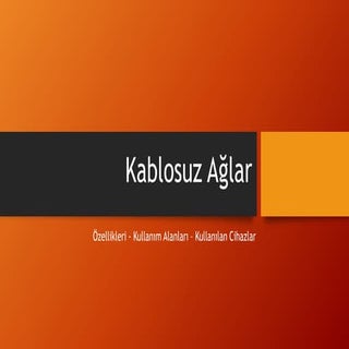 Kablosuz ağlar