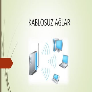 Kablosuz ağlar olcay ocak 