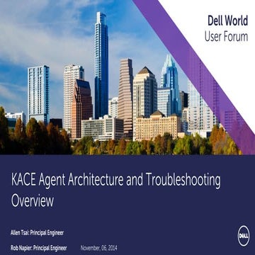 KACE Agent Architecture and Troubleshooting Overview