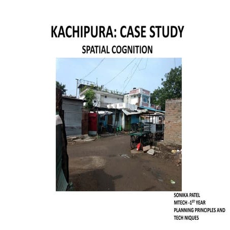 Kachipura slum spatial recognition
