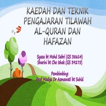 Kaedah dan teknik pengajaran tilawah al quran dan hafazan