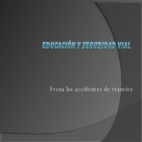 Educación Vial - Kaenel y Airala