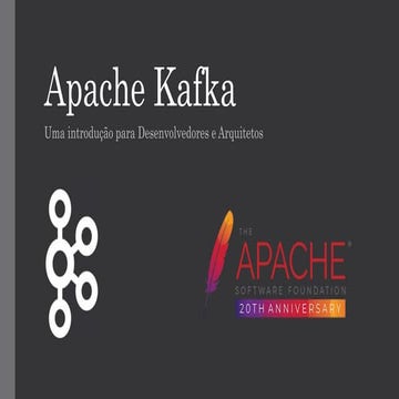  Kafka: Uma introdução para Desenvolvedores e Arquitetos