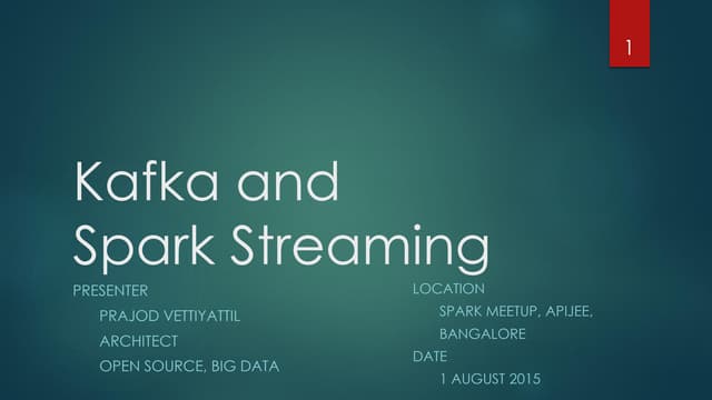 Kafka and Spark Streaming