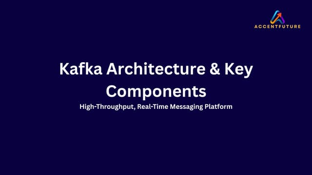 Kafka Architecture |  Key Components |  kafka training online