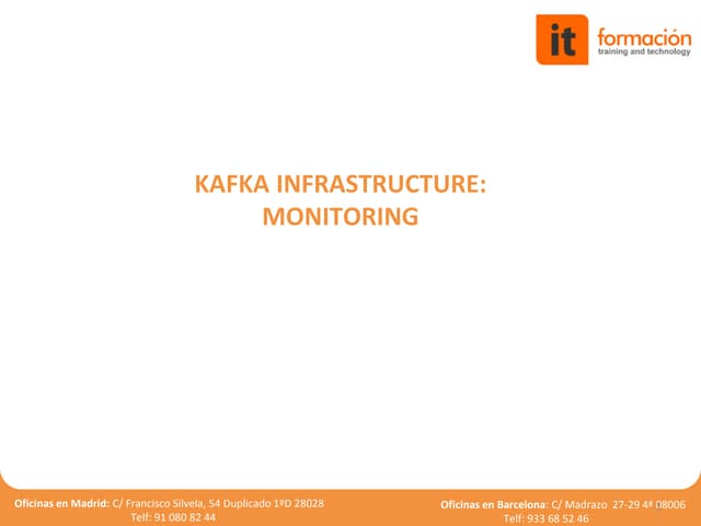 Kafka infrastructure monitoring