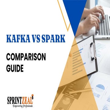 Kafka Vs Spark - Comparison Guide
