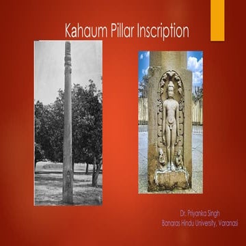 Kahaum  Stone  Pillar  Inscription .pptx