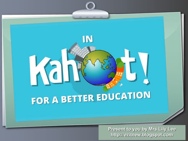 Kahoot presentation