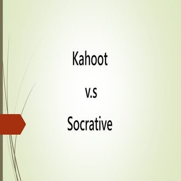 Kahoot v.s Socrative