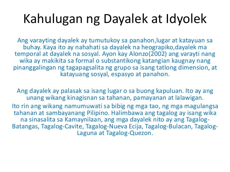 Kahulugan Ng Dayalek At Idyolek