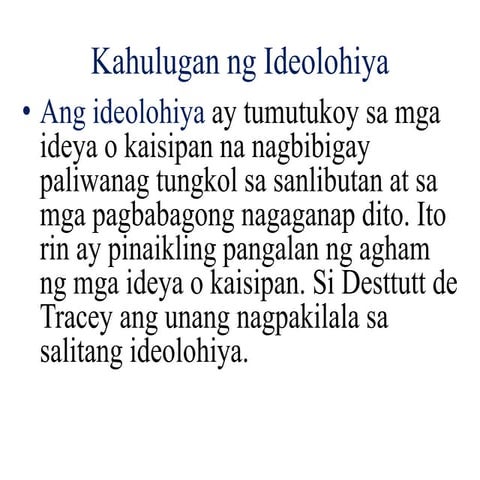 Kahulugan ng Ideolohiya.pptx