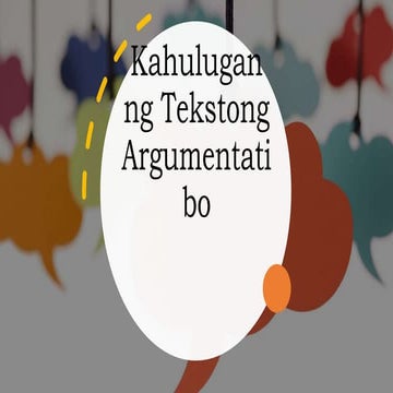 Kahulugan ng Tekstong Argumentatibo