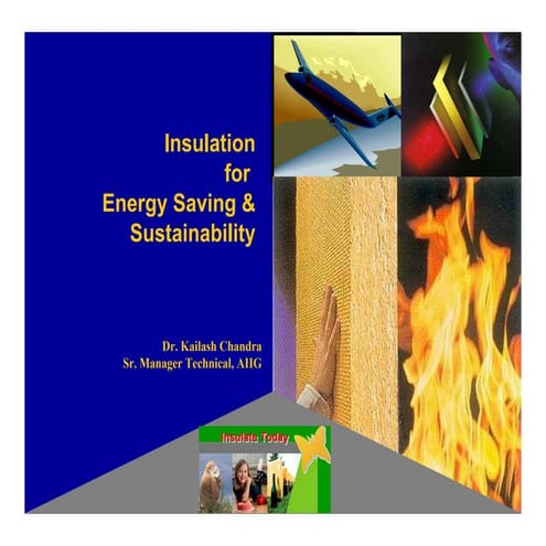 Kailash Chandra - Insulation for energy saving & sustainability | PDF