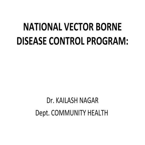  National Vector Borne Disease Control Programme (NVBDCP)