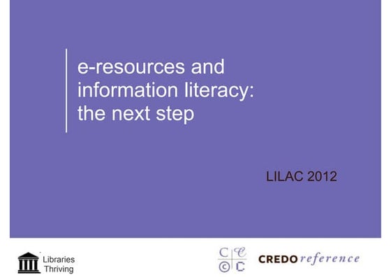 Kail & La Placa Ricords - E-resources and information literacy: the next step