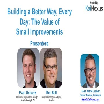 Building a Better Way, Every Day: The Value of Small Improvements