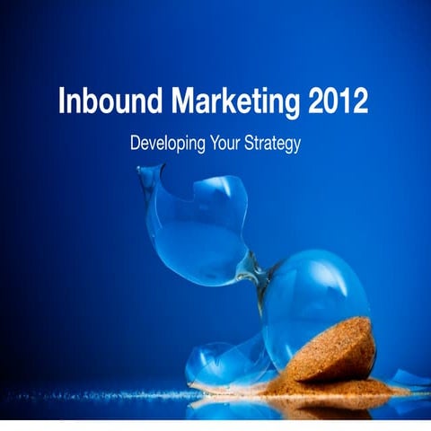 Digital Inbound Marketing 2012