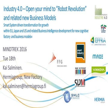 Kai Salminen - Industry 4.0 – Open your mind to ”Robot Revolution” and relate...