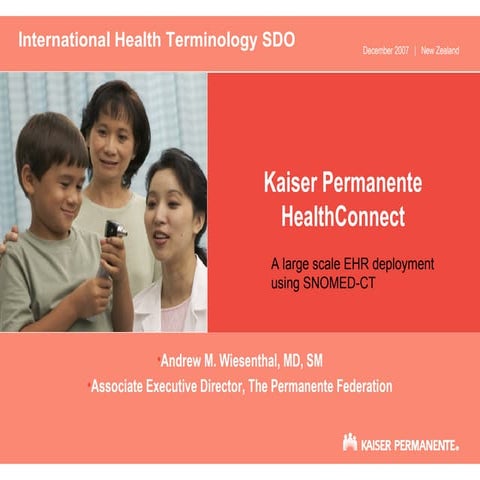 Kaiser Permanente HealthConnect - EHR and SNOMED